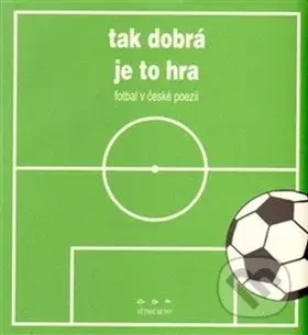 Tak dobrá je to hra - kniha z kategorie Poezie