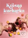 Krásná kuchařka - Žaneta Mašková - kniha z kategorie Kosmetika a péče o tělo