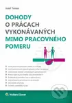 Dohody o prácach vykonávaných mimo pracovného pomeru - kniha z kategorie Veřejná správa a sociální zabezpečení