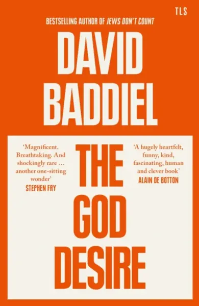 The God Desire - David Baddiel
