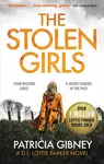 The Stolen Girls - Patricia Gibneyová