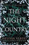 The Night Country - Melissa Albert