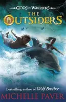 Gods and Warriors 1: The Outsiders - Michelle Paver