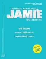 Everybody's Talking about Jamie (Vocal Selections) - Dan Gillespie Sells, Tom MacRae