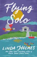 Flying Solo - Linda Holmes