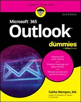 Microsoft 365 Outlook For Dummies - Faithe ) Wempen