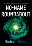 No-Name Roundabout - Michael Hulme