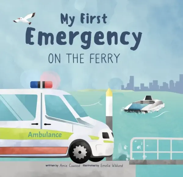 My First Emergency - Amie Cawood