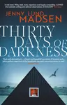 Thirty Days of Darkness - Jenny Lund Madsen
