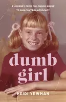 Dumb Girl - Heidi Yewman