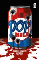 Pop Kill - Jimmy Palmiotti, Dave Johnson
