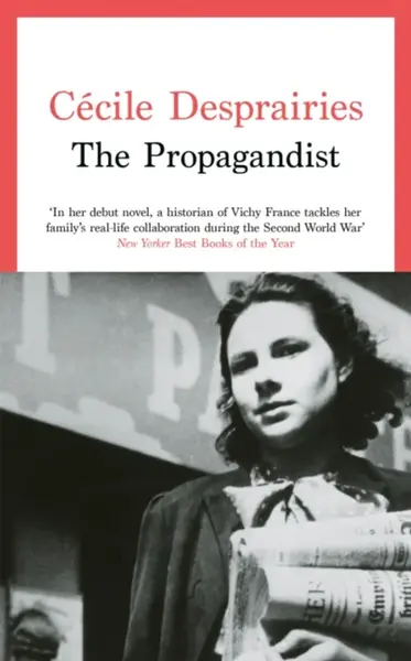The Propagandist - Cecile Desprairies