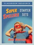 Super Spellers Starter Sets - Mark Weakland
