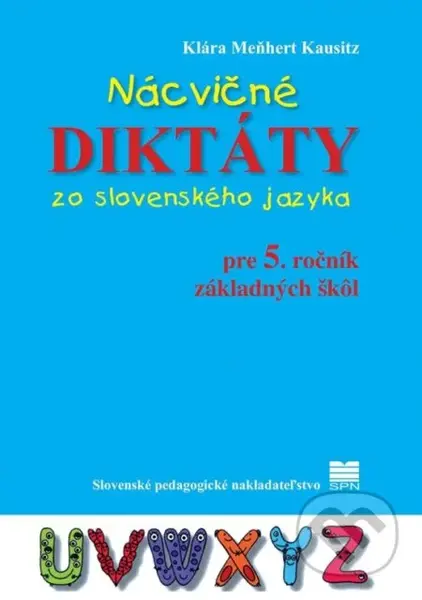 Nácvičné diktáty zo slovenského jazyka pre 5. ročník základných škôl - kniha z kategorie 1. stupeň