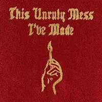 Macklemore & Ryan Lewis, Macklemore & Ryan Lewis – This Unruly Mess I've Made CD
