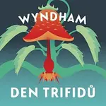 David Novotný – Wyndham: Den trifidů