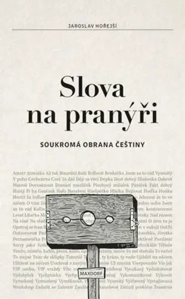 Slova na pranýři - Jaroslav Hořejší