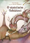 O statečném Tobiášovi  - Petra Jánská - e-kniha