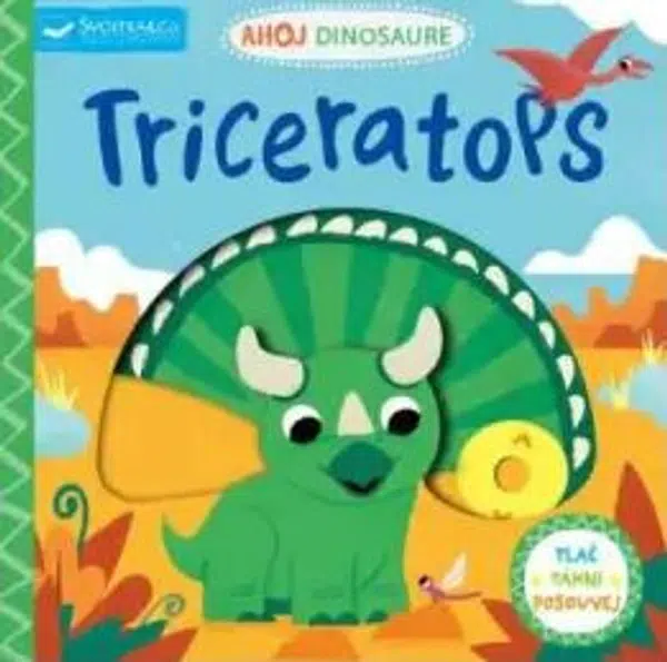 Ahoj Dinosaure: Triceratops - David Partington