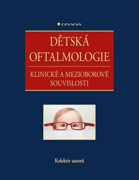 Dětská oftalmologie - Klinické a mezioborové souvislosti