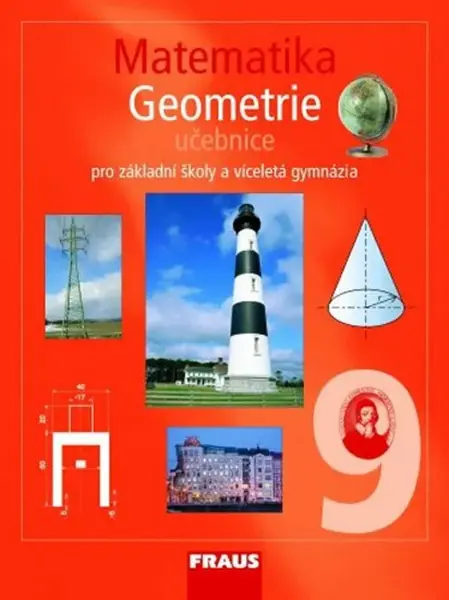 Matematika 9 Geometrie Učebnice - Eduard Fuchs, Pavel Tlustý, Helena Binterová