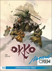 Modrá CREW 15: Okko 3 a 4 - HUB, Emmanuel Michalak