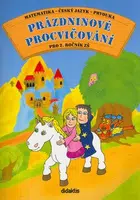 Prázdninové procvičování pro 2. ročník ZŠ - Martin Kučera, Andrea Brázdová