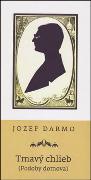 Tmavý chlieb - Jozef Darmo