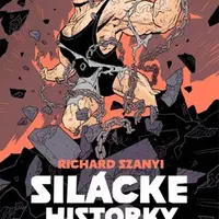 Silácke historky - Richard Szanyi