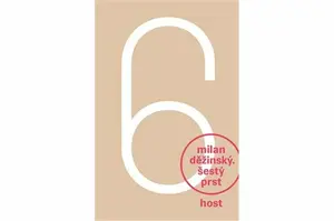 Šestý prst - Milan Děžinský