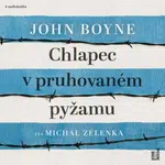Chlapec v pruhovaném pyžamu - John Boyne - audiokniha