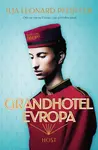 Grandhotel Evropa - Ilja Leonard Pfeijffer