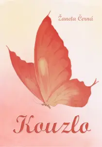 Kouzlo - Žaneta Černá