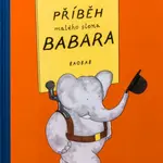 Příběh malého slona Babara - Jean de Brunhoff