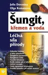 Šungit, křemen, voda - Julia Doronina, O?ga Romanova