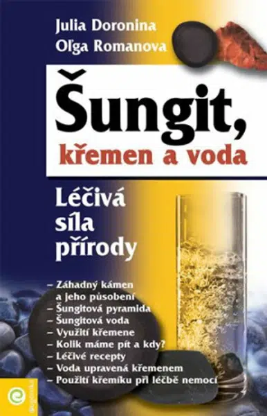 Šungit, křemen, voda - Julia Doronina, O?ga Romanova