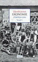 Ekonomie českého lidu svazek I. - Zdeněk Justoň