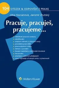 Pracuje, pracuješ, pracujeme… - Jitka Kociánová