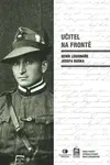 Učitel na frontě - Josef Dudek