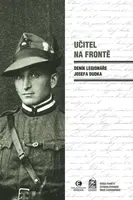 Učitel na frontě - Josef Dudek