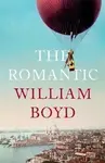 The Romantic - William Boyd