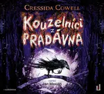 Kouzelníci z pradávna - Cressida Cowellová - audiokniha