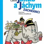 Jakub a Jáchym zachránci - Helena Zmatlíková, Clevin Jorgen