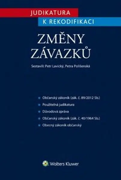 Judikatura k rekodifikaci - Změny závaz - Petr Lavický