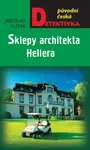 Sklepy architekta Hellera - Jaroslav Kuťák - e-kniha