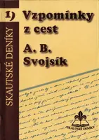 Vzpomínky z cest - Antonín Benjamin Svojsík
