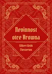 Nevinnost otce Browna - Gilbert Keith Chesterton - e-kniha