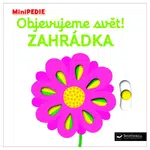 MiniPEDIE Objevujeme svět! Zahrádka