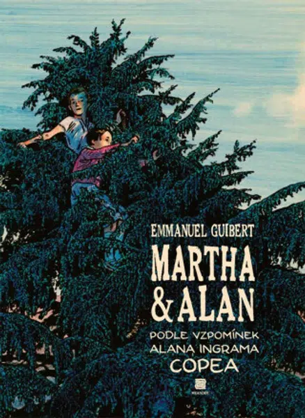 Martha a Alan - Emmanuel Guibert