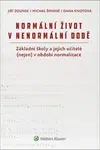 Normální život v nenormální době - Jiří Zounek, Michal Šimáně, Dana Knotová